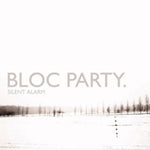 BLOC PARTY - SILENT ALARM (Vinyl LP)