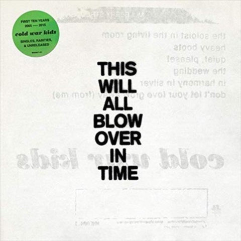 COLD WAR KIDS - THIS WILL ALL BLOW OVER IN TIME (2LP) (Vinyl LP)