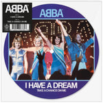 ABBA - I HAVE A DREAM / TAKE A CHANCE ON ME (PICTURE DISC) (Vinyl LP)