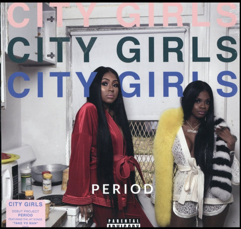 CITY GIRLS - PERIOD (X) (Vinyl LP)