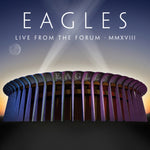 EAGLES - LIVE FROM THE FORUM MMXVIII (2CD/DVD)