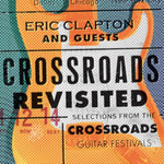 CLAPTON,ERIC & GUESTS - CROSSROADS REVISITED: SELECTIONS FROM THE GUITAR FESTIVALS (6LP) (Vinyl LP)