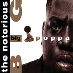 NOTORIOUS BIG - BIG POPPA (WHITE VINYL) (SYEOR) (Vinyl LP)