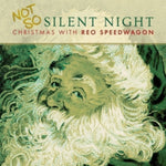 REO SPEEDWAGON - NOT SO SILENT...CHRISTMAS WITH REO SPEEDWAGON (VINYL) (Vinyl LP)