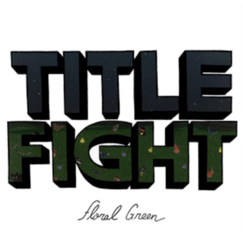 TITLE FIGHT - FLORAL GREEN (Vinyl LP)