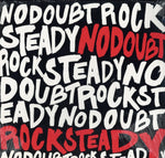 NO DOUBT - ROCK STEADY (Vinyl LP)