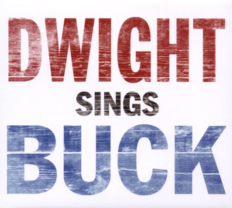 YOAKAM,DWIGHT - DWIGHT SINGS BUCK(Vinyl LP)