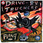 DRIVE-BY TRUCKERS - PLAN 9 RECORDS JULY 13, 2006 (2CD)