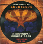 VARIOUS ARTISTS - WHOLE ENCHILADA: THE HISTORY OF DESERT ROCK 1976-94 (3LP/7INCH) (Vinyl LP)