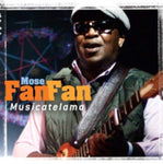 FANFAN MOSE - MUSICATELAMA (CD & D (CD)