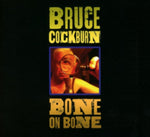 COCKBURN,BRUCE - BONE ON BONE (Vinyl LP)