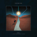 SEEMING - SOL (Vinyl LP)