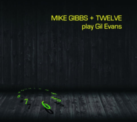 GIBBS,MIKE - PLAY GIL EVANS (Vinyl LP)