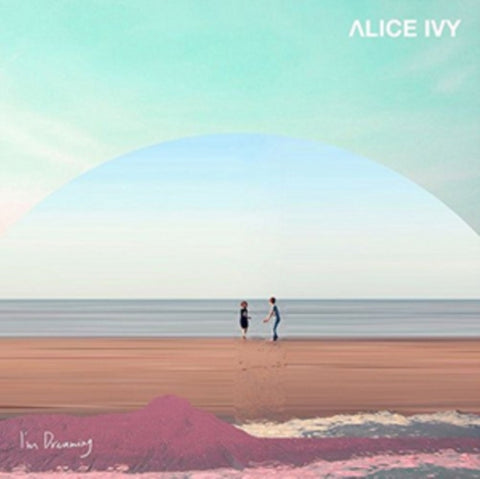 IVY,ALICE - I'M DREAMING (Vinyl LP)