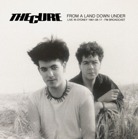 CURE - FROM A LAND DOWN UNDER: LIVE IN SYDNEY 1981-08-17 - FM BROADCAST (Vinyl LP)