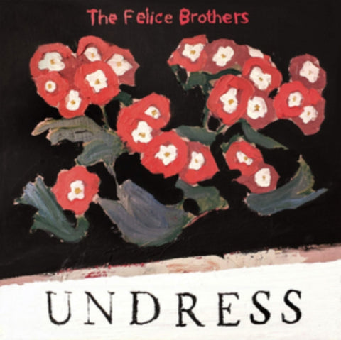 FELICE BROTHERS - UNDRESS (COLOR VINYL) (Vinyl LP)