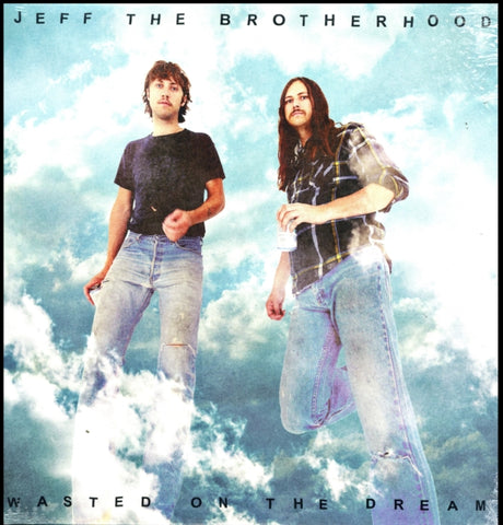JEFF THE BROTHERHOOD - WASTED ON THE DREAM (Vinyl LP)