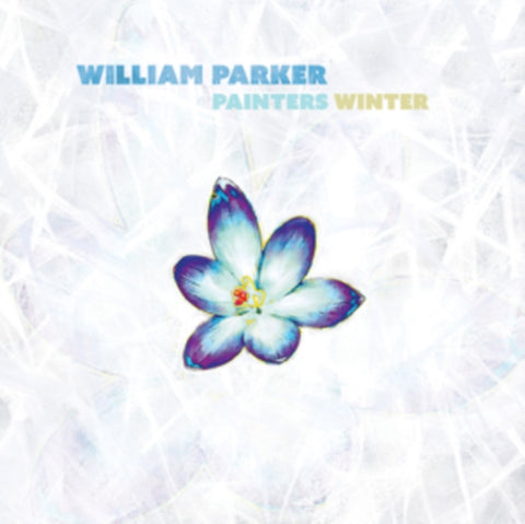 PARKER,WILLIAM - PAINTERS WINTER (Vinyl LP)