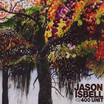 ISBELL,JASON & THE 400 UNIT - JASON & THE 400 UNIT (REISSUE) (Vinyl LP)