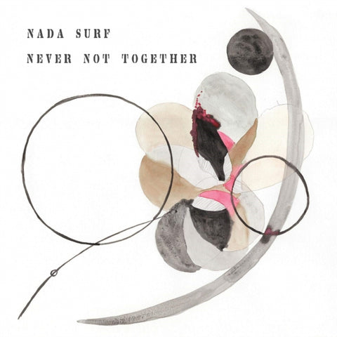 NADA SURF - NEVER NOT TOGETHER (DL CARD) (Vinyl LP)