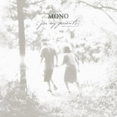 MONO - FOR MY PARENTS (Vinyl LP)