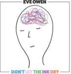 OWEN,EVE - DON'T LET THE INK DRY (Vinyl LP)
