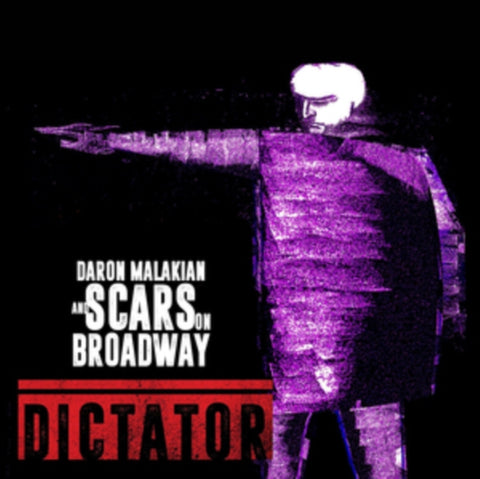 MALAKIAN,DARON & SCARS ON BROADWAY - DICTATOR (X) (Vinyl LP)
