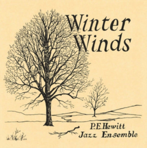 P.E. HEWITT JAZZ ENSEMBLE - WINTER WINDS (Vinyl LP)