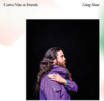 NIÑO,CARLOS & FRIENDS - GOING HOME (Vinyl LP)