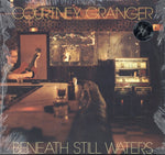GRANGER,COURTNEY - BENEATH STILL WATERS(Vinyl LP)