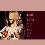 DALTON,KAREN - IT'S SO HARD TO TELL WHO'S GOING TO LOVE YOU THE BEST (CD/DVD)