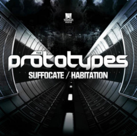PROTOTYPES - SUFFOCATE/HABITATION (Vinyl LP)