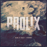 PROLIX - NATURE OF REALITY/SYCOPHANT (Vinyl LP)