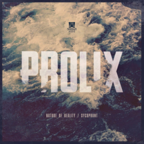 PROLIX - NATURE OF REALITY/SYCOPHANT (Vinyl LP)