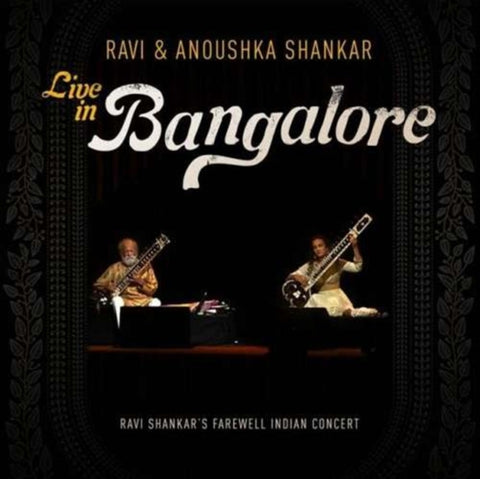 SHANKAR,RAVI - RAVI & ANOUSHKA SHANKAR LIVE IN BANGALORE (2CD+DVD)
