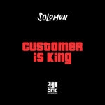 SOLOMUN - CUSTOMER IS KING (Vinyl LP)