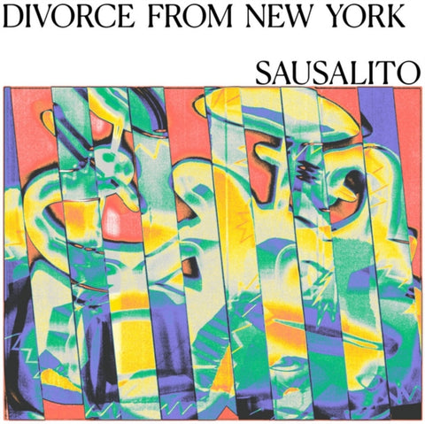 DIVORCE FROM NEW YORK - SAUSALITO (Vinyl LP)
