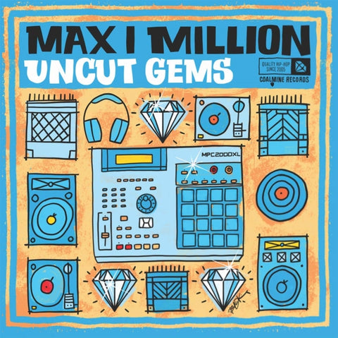 MAX I MILLION - UNCUT GEMS (BLUE W/ WHITE SPLATTER VINYL) (Vinyl LP)