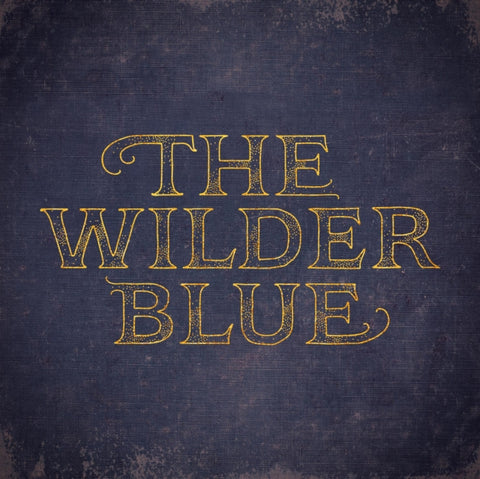 WILDER BLUE - WILDER BLUE(Vinyl LP)