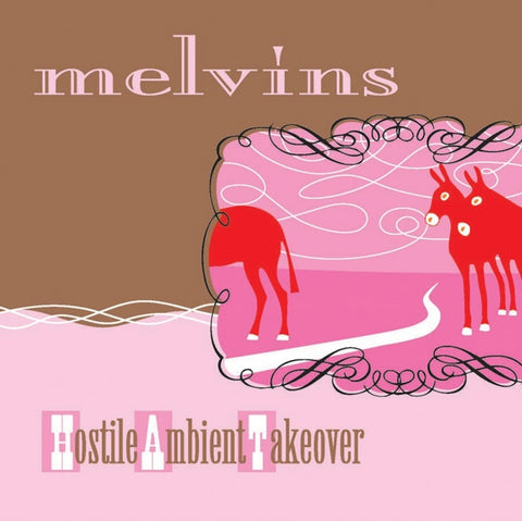 MELVINS - HOSTILE AMBIENT TAKEOVER (BABY PINK COLORED VINYL) (Vinyl LP)
