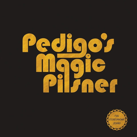PEDIGO'S MAGIC PILSNER - PEDIGO'S MAGIC PILSNER(Vinyl LP)