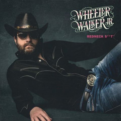 WALKER JR.,WHEELER - REDNECK SHIT(Vinyl LP)