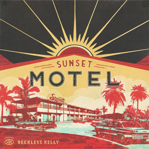 RECKLESS KELLY - SUNSET MOTEL (Vinyl LP)