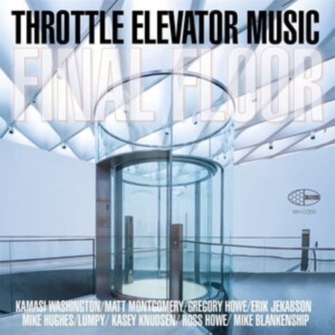THROTTLE ELEVATOR MUSIC & KAMASI WASHINGTON - FINAL FLOOR (Vinyl LP)