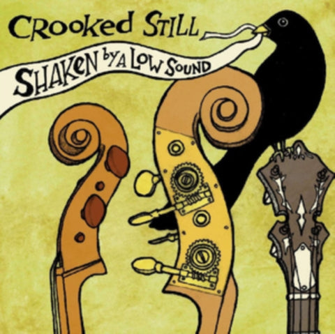 CROOKED STILL - SHAKEN BY A LOW SOUND (DL CARD) (Vinyl LP)