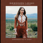 BRENNEN LEIGH FEATURING ASLEEP AT THE WHEEL - OBSESSED WITH THE WEST(Vinyl LP)