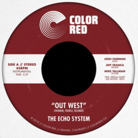 ECHO SYSTEM - OUT WEST B/W LOVE TREE (Vinyl LP)
