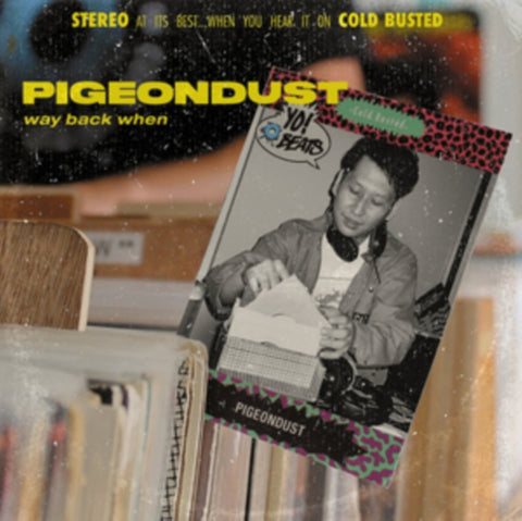 PIGEONDUST - WAY BACK WHEN (2LP) (Vinyl LP)