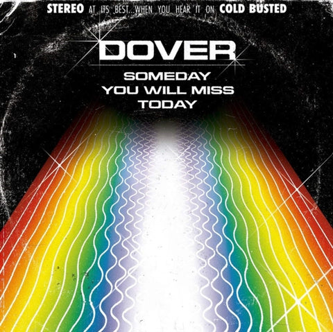 DOVER - SOMEDAY YOU WILL MISS TODAY (Vinyl LP)