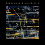 CUDDLE MAGIC - ASHES/AXIS (Vinyl LP)